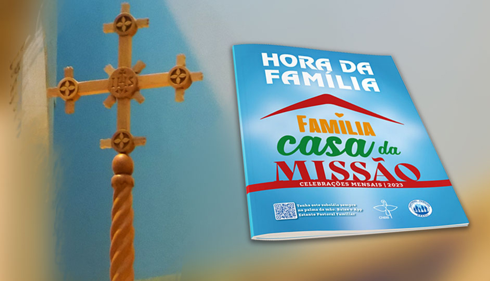 Foto de Hora da Família mensal para 2023 está disponível com o tema ‘FAMÍLIA, CASA DA MISSÃO’
