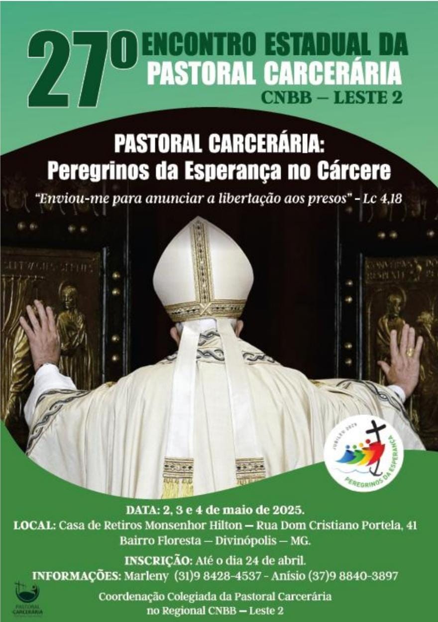 Notícia: Diocese de Divinópolis sedia 27º Encontro da Pastoral Carcerária da Regional Leste 2 da CNBB